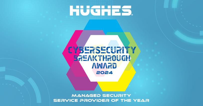 Hughes wins "MSSP of the Year" - CyberSecurity Breakthrough Award 2024